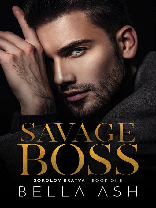 Title details for Savage Boss by Bella Ash - Available